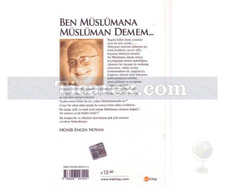 Ben Müslümana Müslüman Demem | Munib Engin Noyan - Resim 2