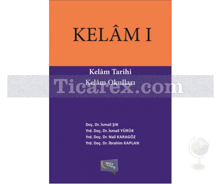 Kelam 1 | Kelam Tarihi - Kelam Okulları | İsmail Şık, İbrahim Kaplan, İsmail Yürük, Nail Karagöz - Resim 1