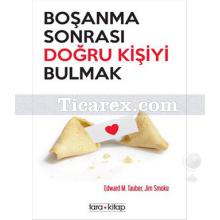 Boşanma Sonrası Doğru Kişiyi Bulmak | Edward M. Tauber, Jim Smoke