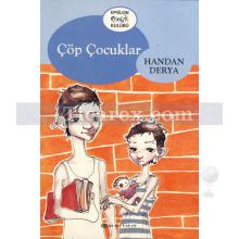 Çöp Çocuklar | Handan Derya