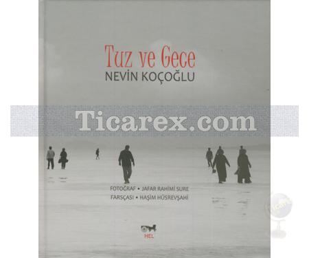 Tuz ve Gece | Nevin Koçoğlu - Resim 1