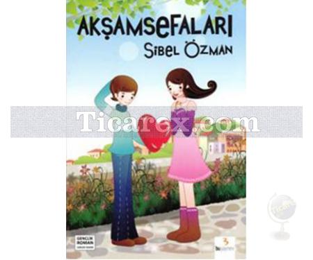 Akşam Sefaları | Sibel Özman - Resim 1