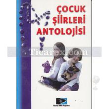 Çocuk Şiirleri Antolojisi | Kolektif