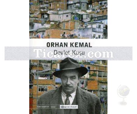 Devlet Kuşu | Orhan Kemal - Resim 1