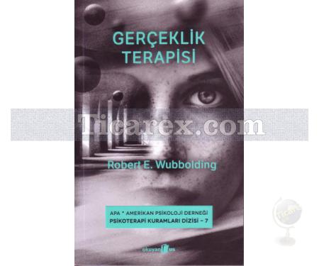 Gerçeklik Terapisi | Robert E. Wubbolding - Resim 1