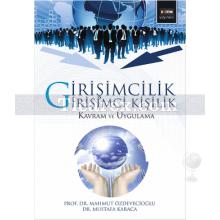 Girişimcilik ve Girişimci Kişilik | Mahmut Özdevecioğlu, Mustafa Karaca