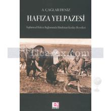 Hafıza Yelpazesi | A. Çağlar Deniz