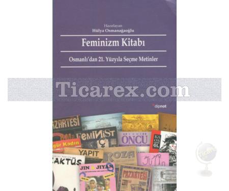 Feminizm Kitabı | Hülya Osmanağaoğlu - Resim 1