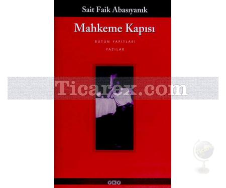 Mahkeme Kapısı | Sait Faik Abasıyanık - Resim 1