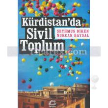 Kürdistan'da Sivil Toplum | Şeyhmus Diken, Nurcan Baysal