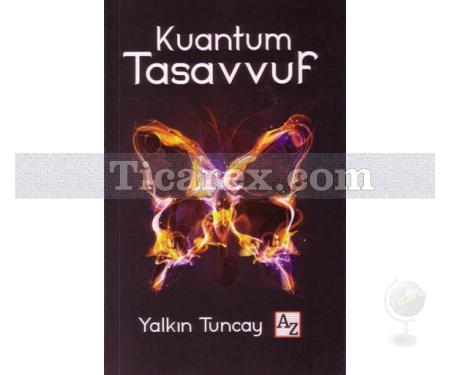 Kuantum Tasavvuf | Yalkın Tuncay - Resim 1