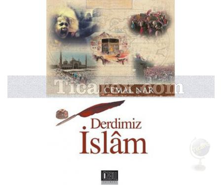 Derdimiz İslam | Cemal Nar - Resim 1