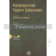 Karşılaştırmalı Faşizm Çalışmaları | Constantin Lordachi