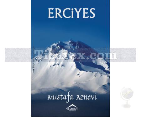 Erciyes | Mustafa Aznevi - Resim 1