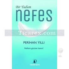 Bir Yudum Nefes | Perihan Yıllı