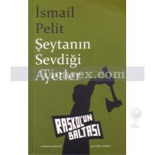 Şeytanın Sevdiği Ayetler | İsmail Pelit