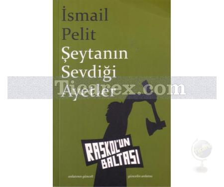 Şeytanın Sevdiği Ayetler | İsmail Pelit - Resim 1