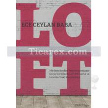 Loft | Ece Ceylan Baba