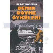 demir_dovme_oykuleri