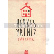 herkes_yalniz