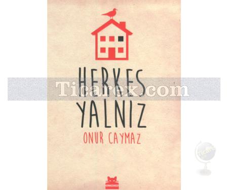 Herkes Yalnız | Onur Caymaz - Resim 1