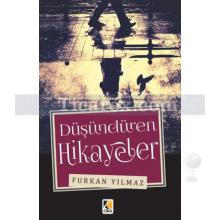 Düşündüren Hikayeler | Furkan Yılmaz