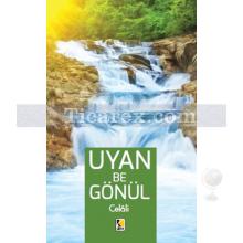 Uyan Be Gönül | Celali | Hasan Atlı