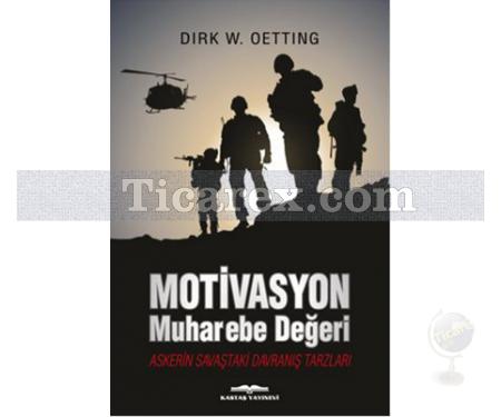 Motivasyon Muharebe Değeri | Dirk W. Oetting - Resim 1