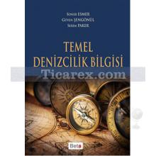 Temel Denizcilik Bilgisi | Soner Esmer, Güven Şengönül, Serim Paker