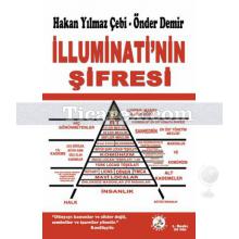 İlluminati'nin Şifresi | Hakan Yılmaz Çebi, Önder Demir