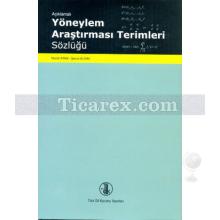 Açıklamalı Yöneylem Araştırması Terimleri Sözlüğü | Murat Atan, Şenol Altan