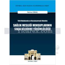 saglik_meslegi_mensuplarinin_sucu_bildirme_yukumlulugu