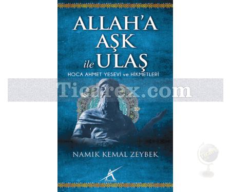 Allah'a Aşk İle Ulaş | Hoca Ahmet Yesevi ve Hikmetleri | Namık Kemal Zeybek - Resim 1