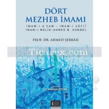 Dört Mezheb İmamı | Ahmed Şerbasi