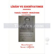 Lisan ve Edebiyatımız Hakkında | Tahlil - Tankit - Mukayese | Cezmi Ertuğrul