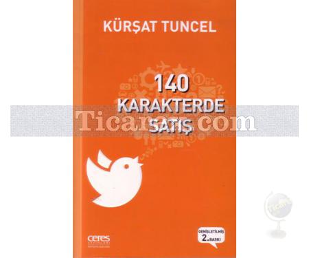 140 Karakterde Satış | ( Genişletilmiş 2. Baskı ) | Kürşat Tuncel - Resim 1