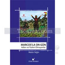 Marcos'la On Gün | Metin Yeğin