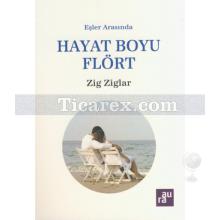 Hayat Boyu Flört | Eşler Arasında | Zig Ziglar