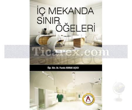 İç Mekanda Sınır Öğeleri | Funda Kurak Açıcı - Resim 1