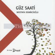 Güz Saati | Mustafa Demircioğlu