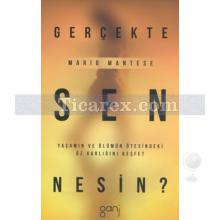 gercekte_sen_nesin