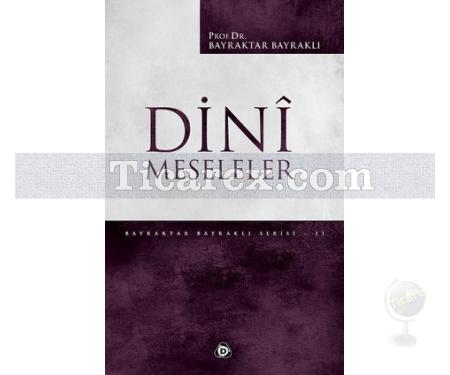 Dini Meseleler | Bayraktar Bayraklı - Resim 1