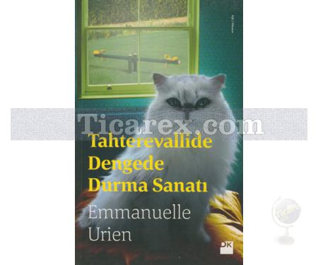 Tahterevallide Dengede Durma Sanatı | Emmanuelle Urien - Resim 1