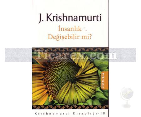 İnsanlık Değişebilir mi? | Juddi Krishnamurti - Resim 1