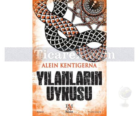 Yılanların Uykusu | Alein Kentigerna - Resim 1