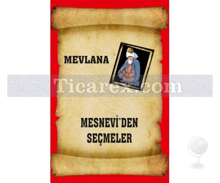 Mesnevi'den Seçmeler | Mevlana Celaleddin-i Rumi - Resim 1