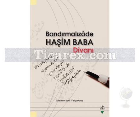 Bandırmalızade Haşim Baba Divanı | Mehmet Akif Yalçınkaya - Resim 1