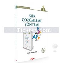 Şiir Çözümleme Yöntemi | Nurullah Çetin