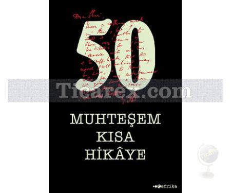 50 Muhteşem Kısa Hikaye | Kolektif - Resim 1