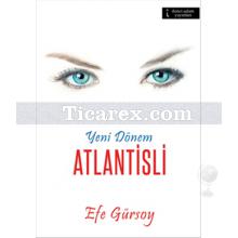 Atlantisli | Efe Gürsoy